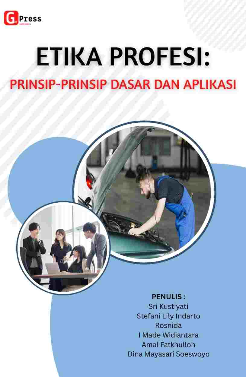 2498 Etika Profesi: Prinsip-Prinsip Dasar Dan Aplikasi